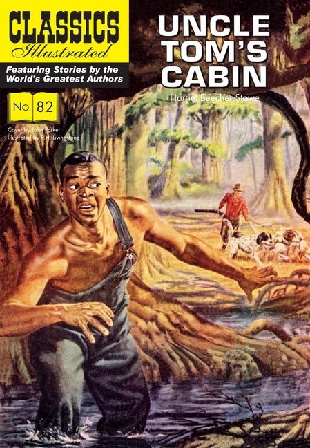 Uncle Tom's Cabin - Harriet Beecher Stowe