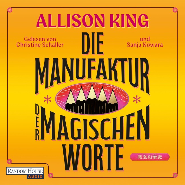 Die Manufaktur der magischen Worte - Allison King