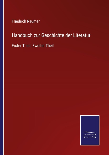 Handbuch zur Geschichte der Literatur - Friedrich Raumer
