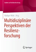 Cover-Bild zum Titel 'Multidisziplinäre Perspektiven der Resilienzforschung' von ''