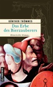 Cover-Bild zum Titel 'Das Erbe des Bierzauberers' von 'Günther Thömmes'