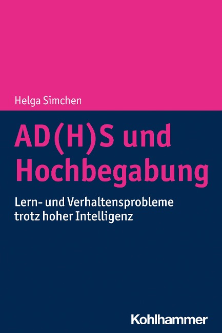 AD(H)S und Hochbegabung - Helga Simchen