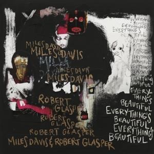 Everything's Beautiful - Miles/Glasper Davis