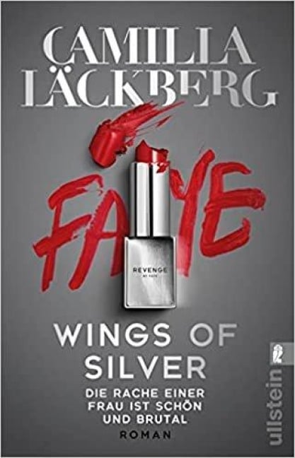 Wings of Silver. Die Rache einer Frau ist schön und brutal - Camilla Läckberg