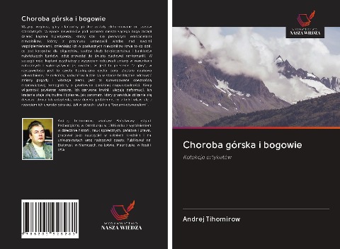 Choroba górska i bogowie - Andrej Tihomirow
