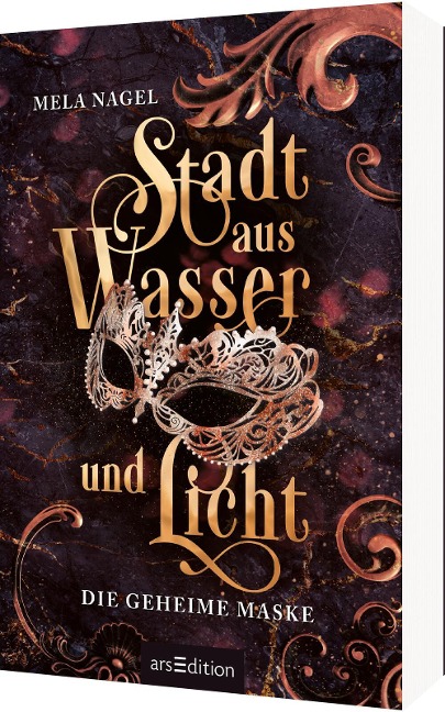 Stadt aus Wasser und Licht - Die geheime Maske (Stadt aus Wasser und Licht 2) - Mela Nagel