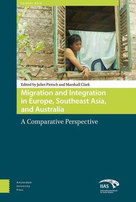 Migration and Integration in Europe, Southeast Asia, and Australia - 