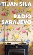 Radio Sarajevo - Tijan Sila