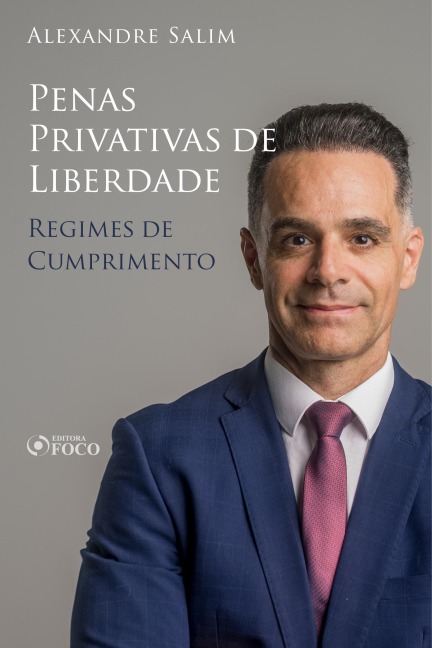 Direito Penal - 9.¿ ¿Penas Privativas de Liberdade - Regimes de Cumprimento - Alexandre Salim