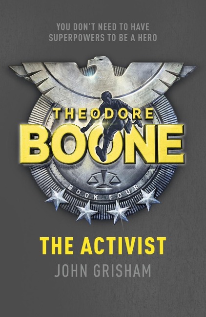 Theodore Boone: The Activist - John Grisham