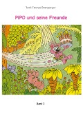 Cover-Bild zum Titel 'PiPO und seine Freunde' von 'Tomé Thomas Etzensperger'