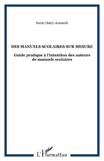 Des manuels scolaires sur mesure - Chatry-Komarek