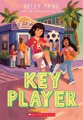 Cover-Bild zum Titel 'Key Player (Front Desk #4)' von 'Kelly Yang'