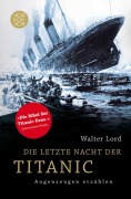 Cover-Bild zum Titel 'Die letzte Nacht der Titanic' von 'Walter Lord'
