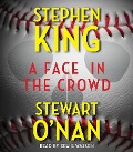Cover-Bild zum Titel 'A Face in the Crowd' von 'Stephen King, Stewart O'Nan'