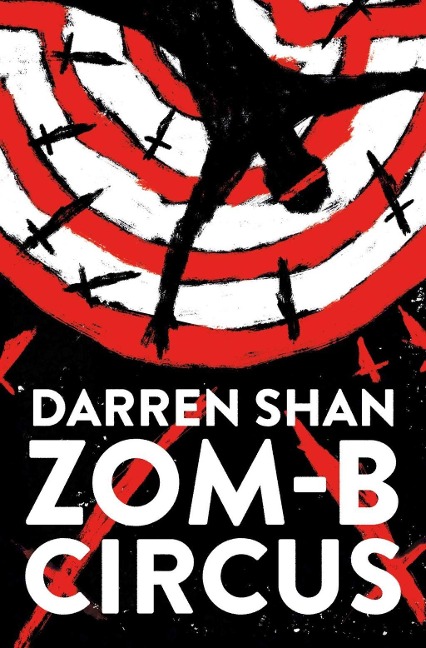 ZOM-B Circus - Darren Shan