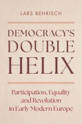 Cover-Bild zum Titel 'Democracy's Double Helix' von 'Lars Behrisch'