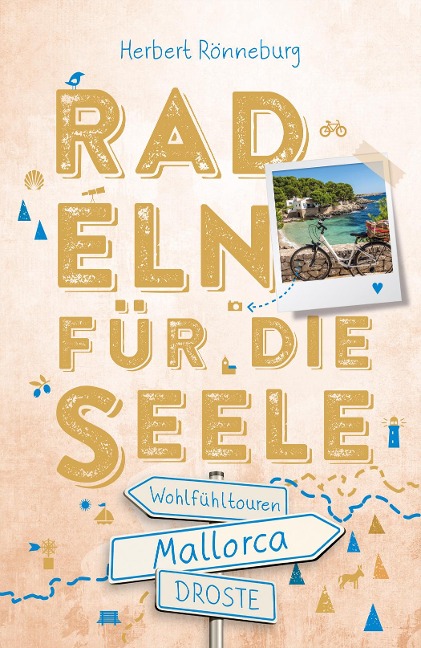 Mallorca. Radeln für die Seele - Herbert Rönneburg