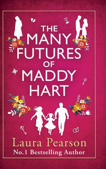 The Many Futures of Maddy Hart - Laura Pearson