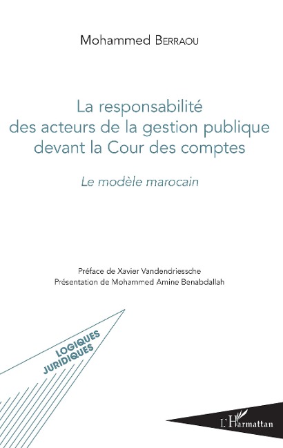 Responsabilité des acteurs de la gestion publique devant la Cour des comptes - Mohammed Berraou