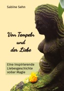 Cover-Bild zum Titel 'Von Tempeln und der Liebe' von 'Sabine Sehn'