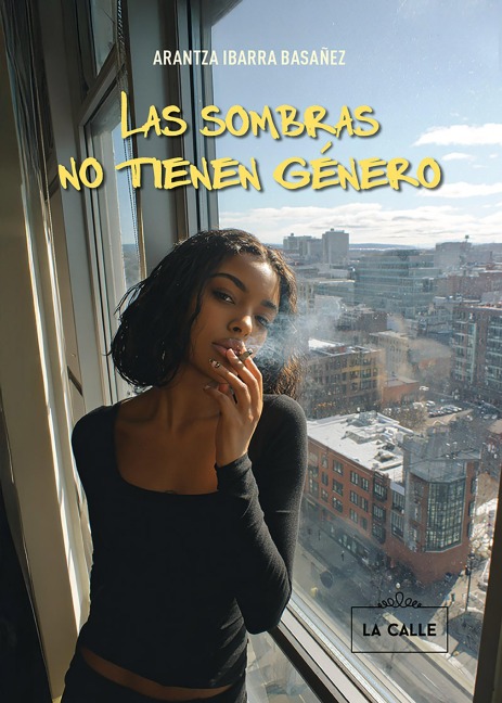 Las sombras no tienen género - Arantza Ibarra Basañez