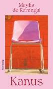 Cover-Bild zum Titel 'Kanus' von 'Maylis De Kerangal'