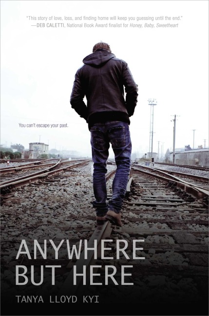Anywhere But Here - Tanya Lloyd Kyi