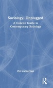 Cover-Bild zum Titel 'Sociology, Unplugged' von 'Phil Zuckerman'