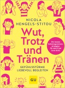 Wut, Trotz und Tränen - Nicola Hengels-Stitou
