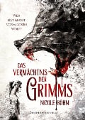 Cover-Bild zum Titel 'Das Vermächtnis der Grimms' von 'Nicole Böhm'