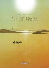 Auf dem Wasser - Benjamin Flao