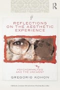 Cover-Bild zum Titel 'Reflections on the Aesthetic Experience' von 'Gregorio Kohon'