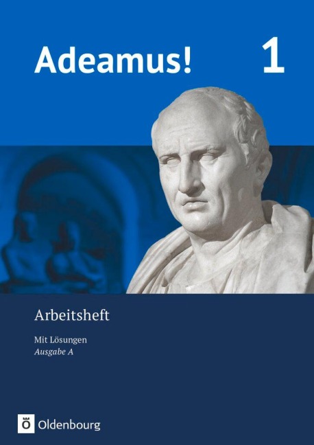 Adeamus! - Ausgabe A - Latein als 2. Fremdsprache - Claudia Ahrens, Kai Oltshausen, Dirk Weidmann, Stephanie Weck, Heiko Deden