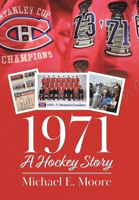 1971 - A Hockey Story - Michael E Moore