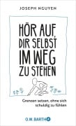 Cover-Bild zum Titel 'Hör auf, dir selbst im Weg zu stehen' von 'Joseph Nguyen'