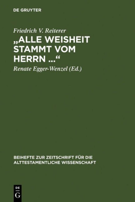 "Alle Weisheit stammt vom Herrn ..." - Friedrich V. Reiterer
