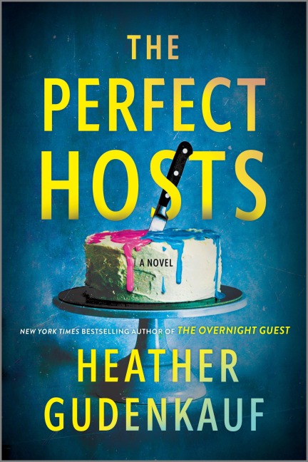 The Perfect Hosts - Heather Gudenkauf
