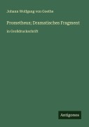 Cover-Bild zum Titel 'Prometheus; Dramatisches Fragment' von 'Johann Wolfgang von Goethe'