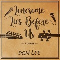 Cover-Bild zum Titel 'Lonesome Lies Before Us Lib/E' von 'Don Lee'