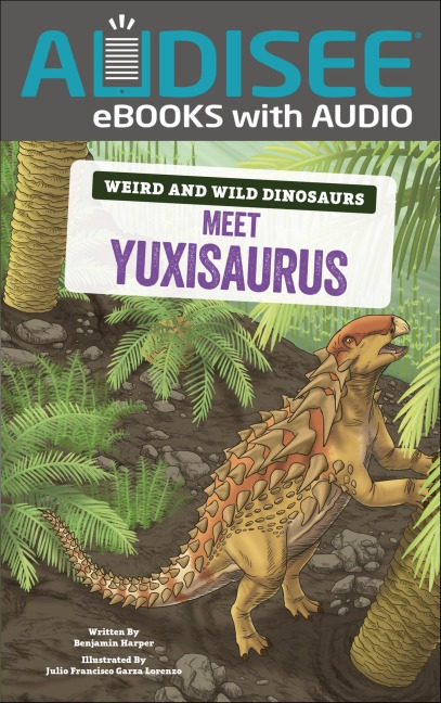 Meet Yuxisaurus - Benjamin Harper