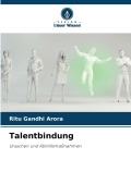 Cover-Bild zum Titel 'Talentbindung' von 'Ritu Gandhi Arora'