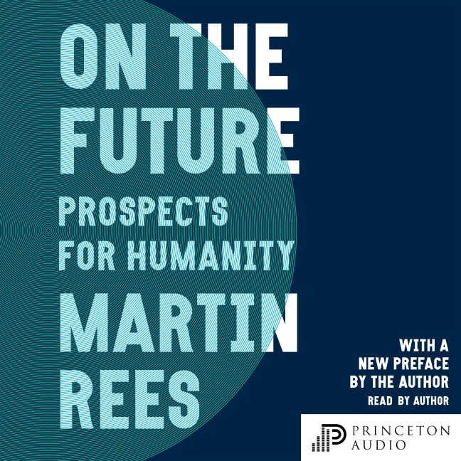 On the Future - Martin Rees