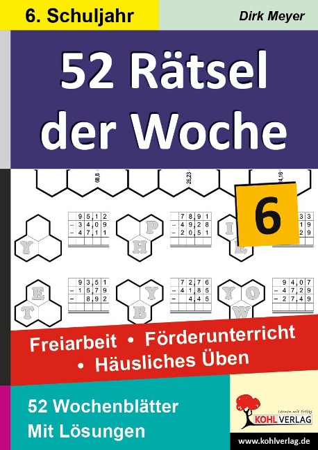 52 Rätsel der Woche / 6. Schuljahr - Dirk Meyer