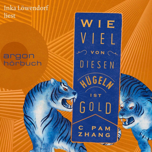 Wie viel von diesen Hügeln ist Gold - C Pam Zhang