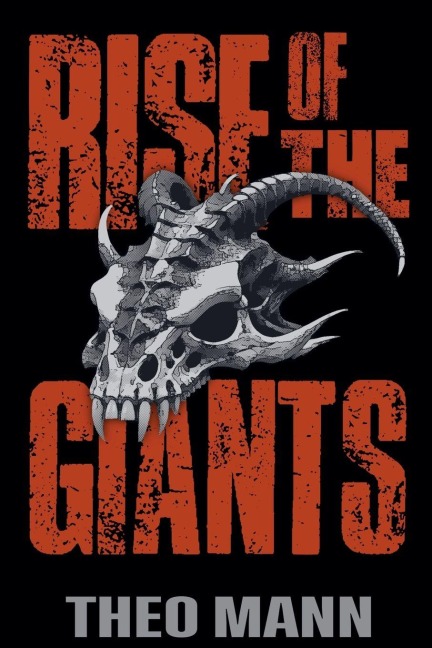 Rise of the Giants - Theo Mann