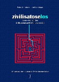 Zivilisatoselos - Peter Jentschura, Josef Lohkämper