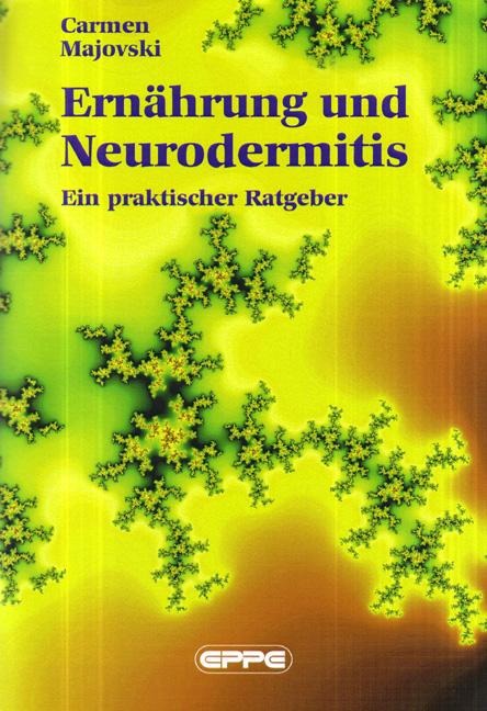 Ernährung und Neurodermitis - Carmen Majovski