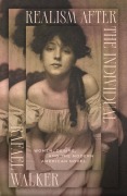 Cover-Bild zum Titel 'Realism after the Individual' von 'Rafael Walker'