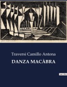 Cover-Bild zum Titel 'DANZA MACÀBRA' von 'Traversi Camillo Antona'